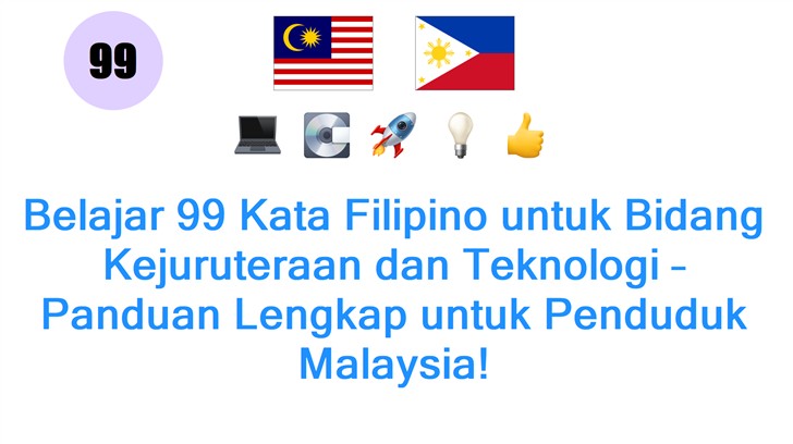 Belajar 99 Kata Filipino untuk Bidang Kejuruteraan dan Teknologi – Panduan Lengkap untuk Penduduk Malaysia!